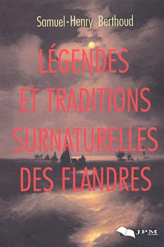 Stock image for Lgendes et traditions surnaturelles des Flandres for sale by medimops