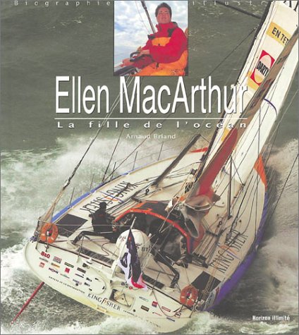 9782847870367: Ellen Macarthur. La Fille De L'Ocean