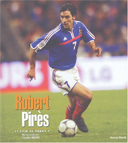 Stock image for Robert Pires for sale by Ammareal