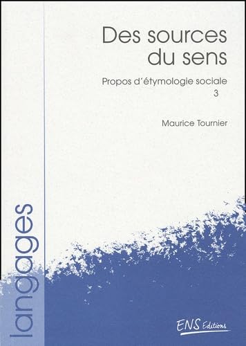 Imagen de archivo de Propos D'tymologie Sociale. Vol. 3. Des Sources Du Sens a la venta por RECYCLIVRE