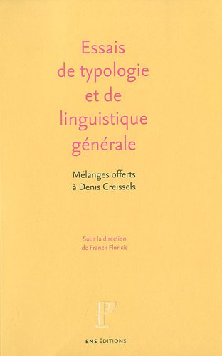 9782847881974: Essais de typologie et de linguistique gnrale: Mlanges offerts  denis Creissels