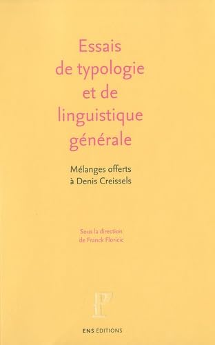 9782847881974: Essais de typologie et de linguistique gnrale: Mlanges offerts  denis Creissels