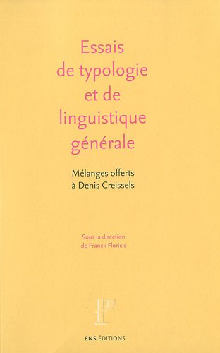 9782847881974: Essais de typologie et de linguistique gnrale - mlanges offerts  Denis Creissels