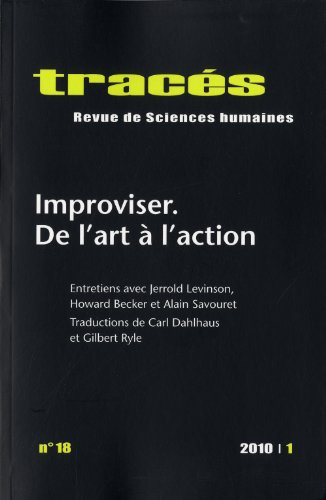 Imagen de archivo de Tracs, N 18 : Improviser. De l'art  l'action a la venta por Ammareal