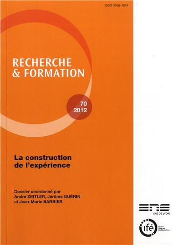 Stock image for Recherche et Formation, N 70/2012. la Construction de l'Exprience for sale by medimops