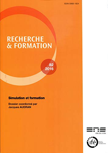 Stock image for Recherche et Formation, N 82/2016. Simulation et Formation [Broch] Audran Jacques (ed) for sale by BIBLIO-NET