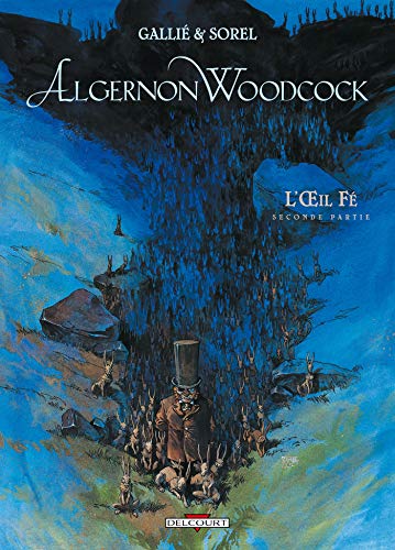 Stock image for Algernon Woodcock, tome 2 : L'Oeil f, seconde partie for sale by Ammareal