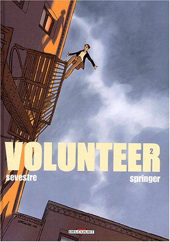 Stock image for Volunteer, tome 2 for sale by Ammareal