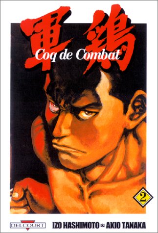 Stock image for Coq de combat, tome 2 for sale by medimops