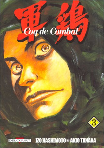 Beispielbild fr Coq de combat, tome 3 zum Verkauf von medimops