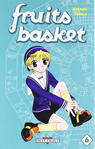 Beispielbild fr Fruits Basket, Tome 6 (French Edition) zum Verkauf von Red's Corner LLC