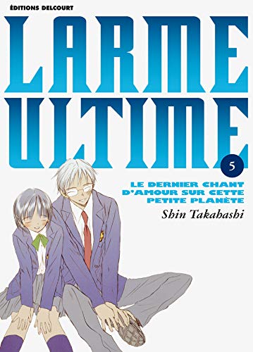 Beispielbild fr Larme ultime, tome 5 : Le dernier chant d'amour sur cette petite plante zum Verkauf von Alsa passions