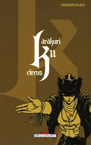 9782847892833: Karakuri Circus Vol.11