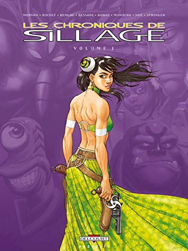 Stock image for Les Chroniques de Sillage, tome 1 for sale by Ammareal