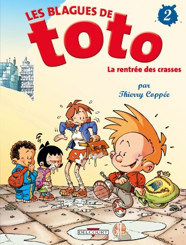 Imagen de archivo de Les Blagues de Toto, tome 2 : La Rentre des crasses a la venta por Better World Books