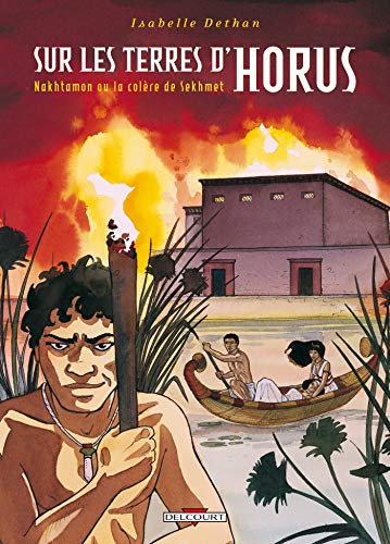 Beispielbild fr Sur les terres d'Horus, Tome 4 : Nakhtamon ou la colre de Sekhmet zum Verkauf von Ammareal