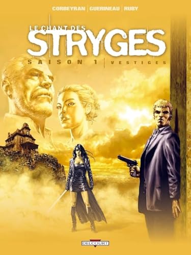 Stock image for le chant des stryges - saison 1 t.5 : vestiges for sale by Chapitre.com : livres et presse ancienne