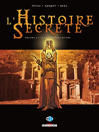 Imagen de archivo de L'Histoire Secrte, Tome 2 : Le Chteau des Djinns a la venta por Ammareal