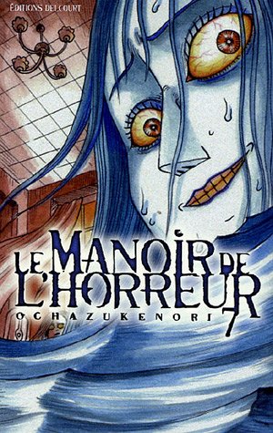 Stock image for Le Manoir De L'horreur. Vol. 7 for sale by RECYCLIVRE