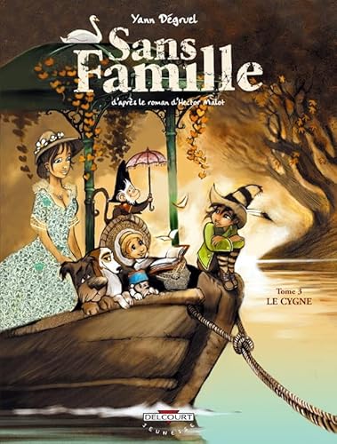 Beispielbild fr Sans Famille, Tome 3 : Le Cygne zum Verkauf von Ammareal