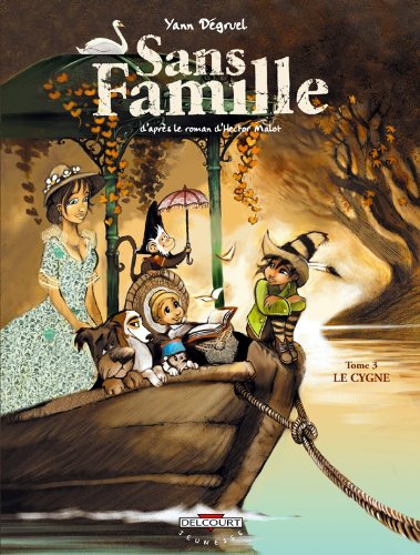 Stock image for Sans Famille, Tome 3 : Le Cygne for sale by Ammareal