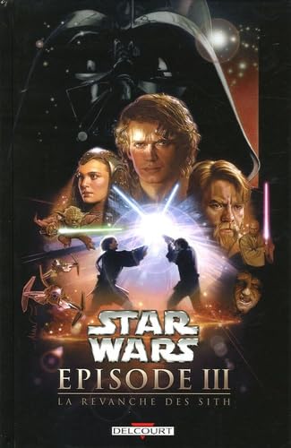 Imagen de archivo de STAR WARS .EPISODE III LA REVANCHE DES SITH. a la venta por HISTOLIB - SPACETATI