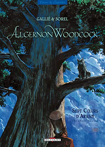 Beispielbild fr Algernon Woodcock, Tome 4 : Sept coeurs d'Arran : Seconde partie zum Verkauf von Ammareal