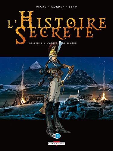 Beispielbild fr L'Histoire secrte T06: L'Aigle et le Sphinx [Broch] PECAU-J.P zum Verkauf von BIBLIO-NET