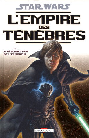 Beispielbild fr Star Wars, L'empire des tnbres, Tome 1 : La Rsurrection de l'Empereur zum Verkauf von medimops