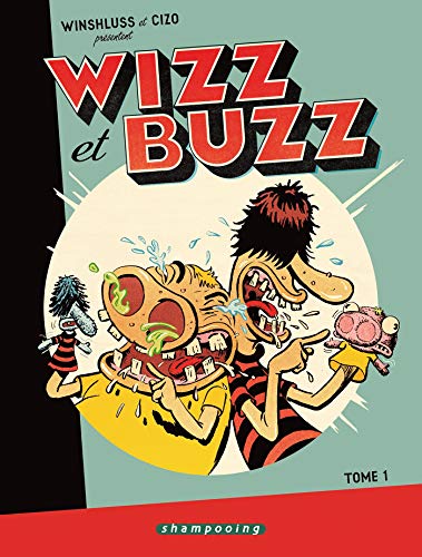 Beispielbild fr Winshluss Et Cizo Prsentent Wizz Et Buzz. Vol. 1 zum Verkauf von RECYCLIVRE