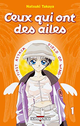 Ceux qui ont des ailes T01 (9782847899511) by NATSUKI TAKAYA