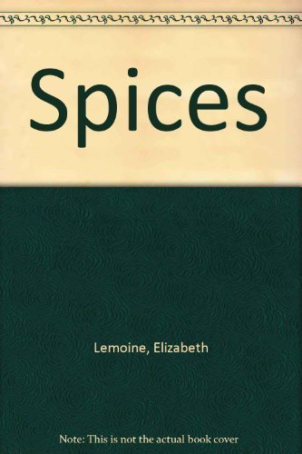 Beispielbild fr Spices zum Verkauf von Reuseabook