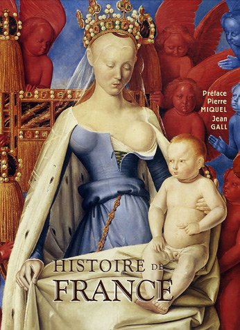 Beispielbild fr L'Histoire de France, des Gaulois  2004 zum Verkauf von Ammareal