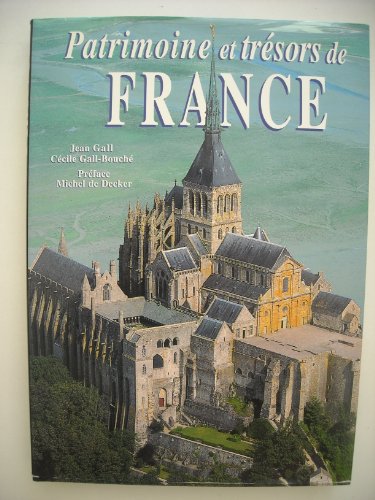 Stock image for PATRIMOINE ET TRESORS DE FRANCE for sale by Better World Books