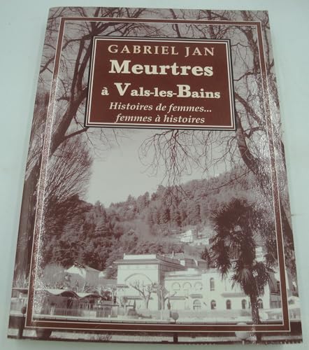 Stock image for MEURTRES A VALS-LES-BAINS for sale by Librairie Th  la page