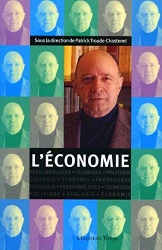 Stock image for L'ECONOMIE-CAHIERS JACQUES-ELLUL N°3 for sale by Le Monde de Kamlia