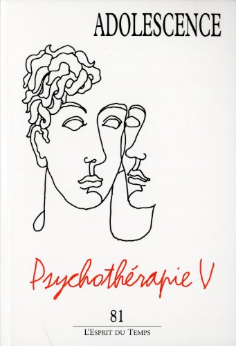 9782847952285: Adolescence, N 81, Automne 2012 : Psychothrapie : Tome 5