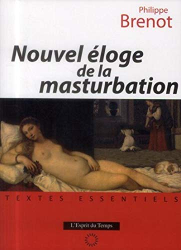 Stock image for Nouvel loge de la masturbation for sale by BookHolders