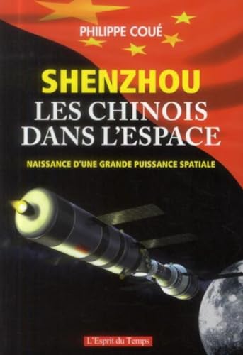 9782847952650: Shenzhou - les chinois dans l'espace