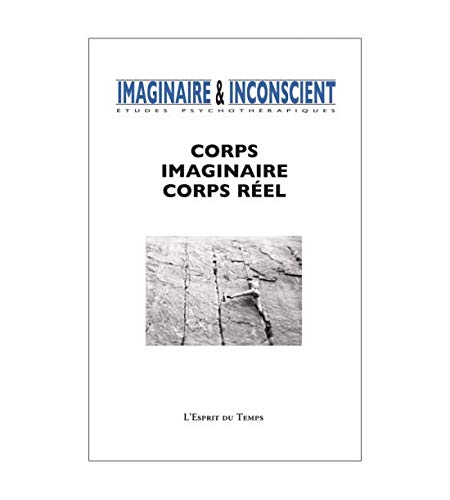 Stock image for Imaginaire  Inconscient 46 Corps imaginaire - corps rel for sale by medimops