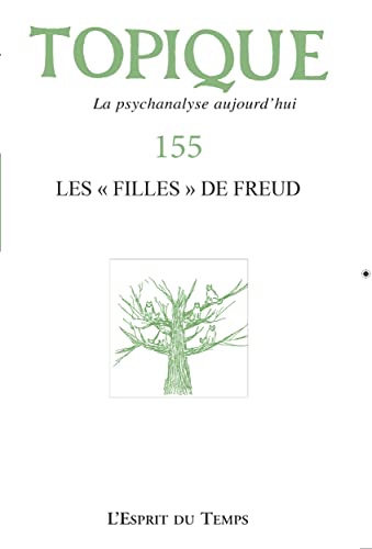 Beispielbild fr Topique, N 155. Les "filles" De Freud zum Verkauf von RECYCLIVRE