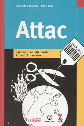 Beispielbild fr Pour une mondialisation  finalit humaine Attac zum Verkauf von LIVREAUTRESORSAS