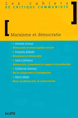 Imagen de archivo de Les cahiers de critique communiste : Marxisme et dmocratie a la venta por Revaluation Books