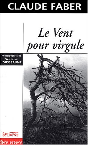 Imagen de archivo de Le Vent pour virgule a la venta por LeLivreVert
