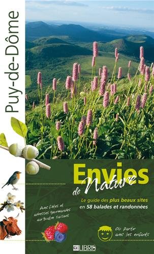 Stock image for Puy-de-Dme : Le guide des plus beaux sites en 58 balades et randonnes for sale by medimops