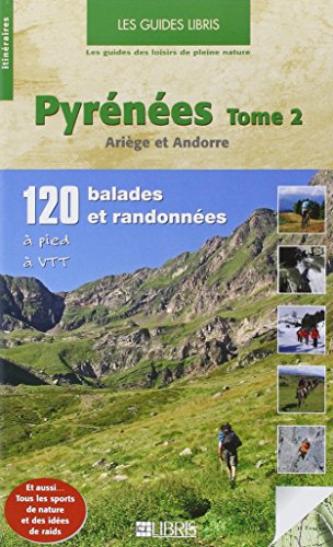 Beispielbild fr Pyrnes T.2: Arige et Andorre zum Verkauf von GF Books, Inc.