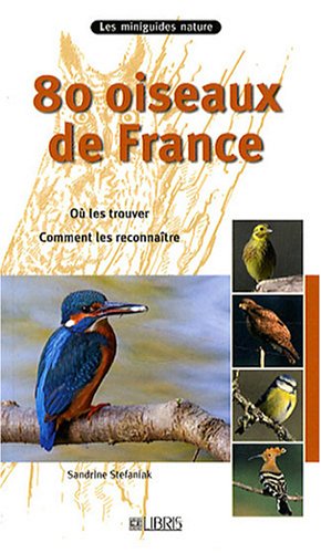 Beispielbild fr 80 oiseaux de France zum Verkauf von Ammareal