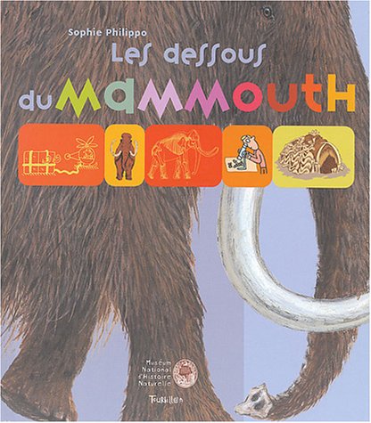 Les Dessous du mammouth