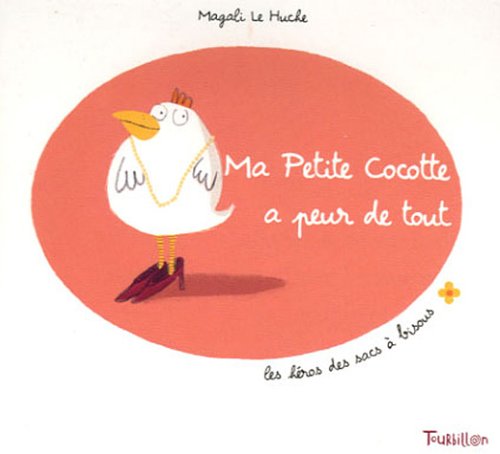 9782848011578: Ma Petite Cocotte a peur de tout (French Edition)