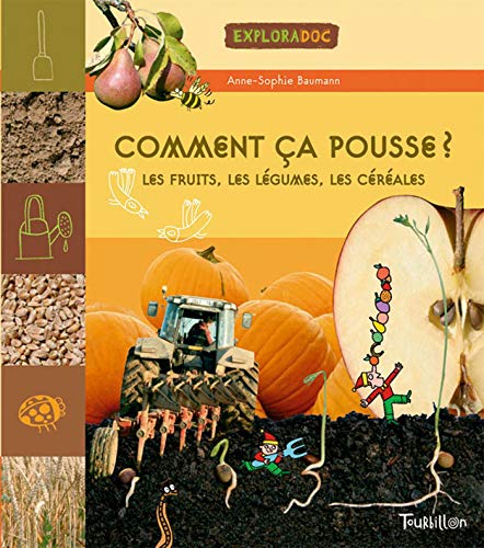 9782848011868: Comment a pousse ?: Les fruits, les lgumes, les crales